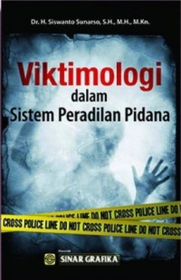 Viktimologi dalam Sistem Peradilan Pidana