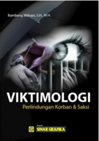 Viktimologi Perlindungan Korban dan Saksi