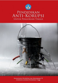 Pendidikan Anti-Korupsi Untuk Perguruan Tinggi