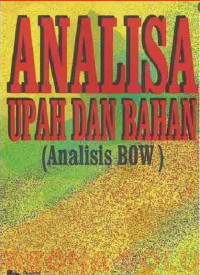 Analisa Upah dan Bahan : Analisis BOW