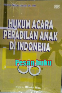 Hukum Acara Peradilan Anak di Indonesia