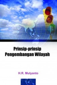 Prinsip-Prinsip Pengembangan Wilayah