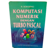Komputasi Numerik dengan Turbo Pascal