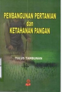 Pembangunan Pertanian dan Ketahanan Pangan