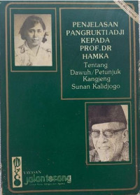 Penjelasan Pangrukti Adji kepada Prof. Dr. Hamka tentang dawuh/petunjuk Kangjeng Sunan Kalidjogo