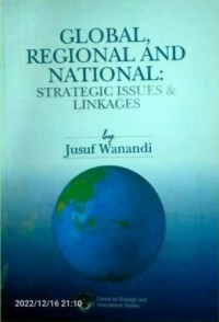 Global Regional and National : Strategic Issues dan Linkages