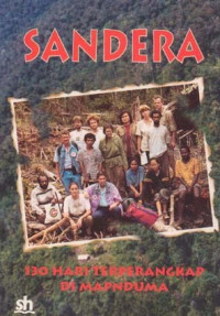 Sandera : 130 Hari Terperangkap di Mapnduma