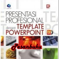 Presentasi Profesional dengan Tempalte PowerPoint