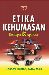 Etika Kehumasan : Konsepsi & Aplikasi