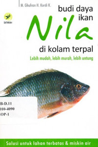 Budidaya Ikan Nila di Kolam Terpal : Lebih Mudah, Lebih Murah, Lebih Untung