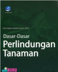 Dasar-Dasar Perlindungan Tanaman