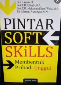 Pintar Soft Skills : Membentuk Pribadi Unggul