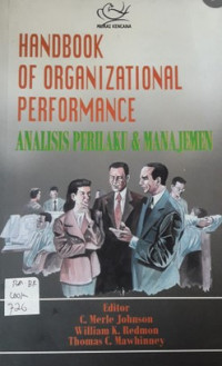 Analisis perilaku & manajemen : Handbook of organizational performance