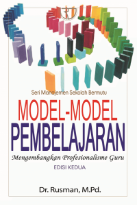 Model-model pembelajaran : mengembangkan profesionalisme guru