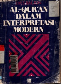 Al-Qur'an dalam Interprestasi Modern