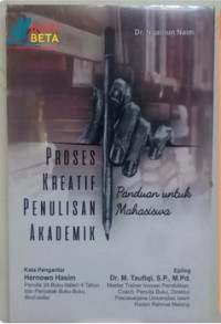 Proses Kreatif Penulisan Akademik: Panduan Untuk Mahasiswa