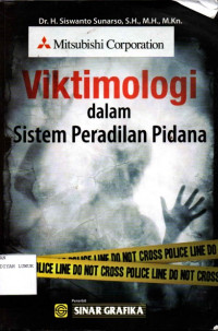 Viktimologi Dalam Sistem Peradilan Pidana