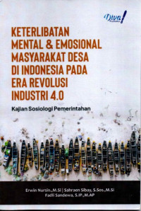 Keterlibatan Mental & Emosional Masyarakat Desa di Indonesia Pada Era Revolusi Industri 4.0