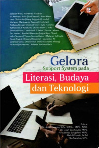 Gelora Support System Pada Literasi, Budaya dan Teknologi