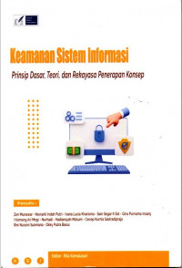 Keaman Sistem Informasi : Prinsip Dasar, Teori, dan Rekayasa Penerapan Konsep