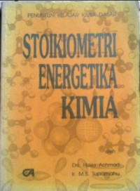 Penuntun Belajar Kimia Dasar Stoikiometri Energetika Kimia