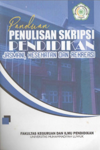 Panduan Penulisan Skripsi Pendidikan : Jasmani, Kesehatan dan Rekreasi