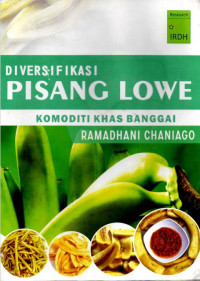 Diversifikasi Pisang Lowe Komoditi Khas Banggai