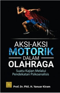 Aksi-Aksi Motorik Dalam Olahraga