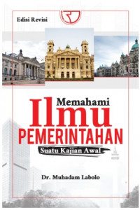 Memahami Ilmu Pemerintahan : Suatu Kajian Awal