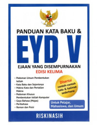 Panduan Kata Baku & EYD V : Ejaan Yang Disempurnakan