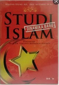 Dinamika Baru Studi Islam