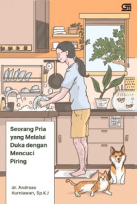 Seorang Pria yang Melalui Duka Dengan Mnecuci Piring