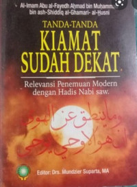 Tanda-Tanda Kiamat Sudah Dekat : Relevansi Penemuan Modern dengan Hadis Nabi SAW