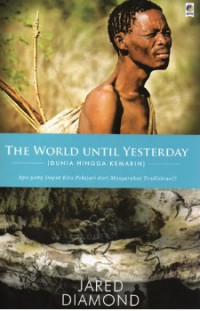 The World Until Yesterday : Dunia Hingga Kemarin