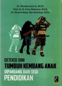 Deteksi Dini Tumbuh Kembang Anak Dipandang Dari Segi Pendidikan