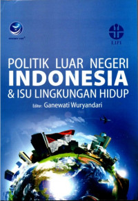 Politik Luar Negeri Indonesia & Isu Lingkungan Hidup