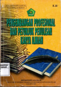 Pengembangan Profesional dan Petunjuk Penulisan Karya Ilmiah