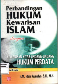 Perbandingan Hukum Kewarisan Islam Dengan Kewarisan Kitab Undang-undang Hukum Perdata