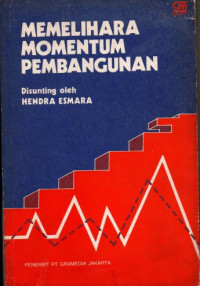 Memelihara Momentum Pembangunan