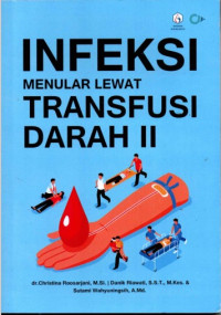 Infeksi Menular Lewat Transfusi Darah II