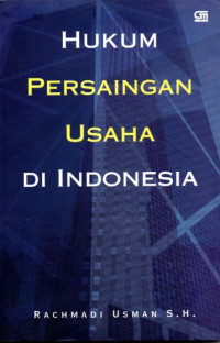 Hukum Persaingan Usaha di Indonesia