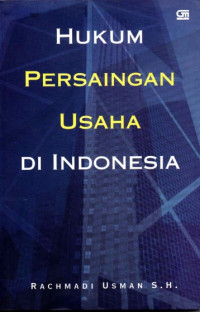 Hukum Persaingan Usaha di Indonesia