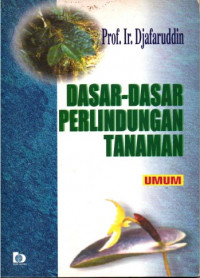 Dasar-dasar Perlindungan Tanaman