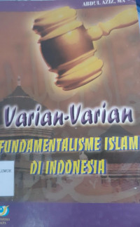 Varian-varian fundamentalisme Islam di Indonesia