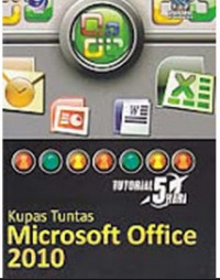 Kupas Tuntas  Microsoft Office 2010