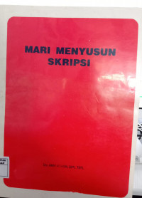 Mari Menyusun Skripsi