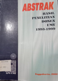 Abstrak : Hasil Penelitian Dosen UMY 1993-1999