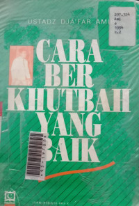 Cara Berkhutbah Yang Baik