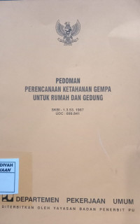 Pedoman Perencanaan Ketahanan Gempa Untuk Rumah dan Gedung