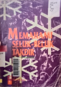 Memahami Seluk Beluk Takdir